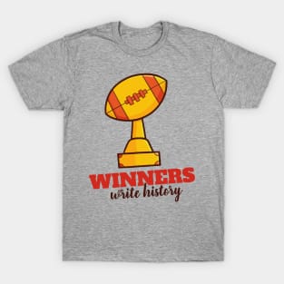 Winners Write History T-Shirt